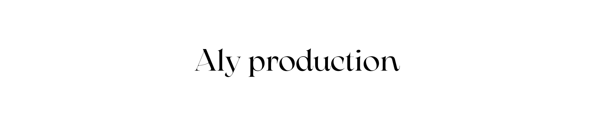 Aly production
